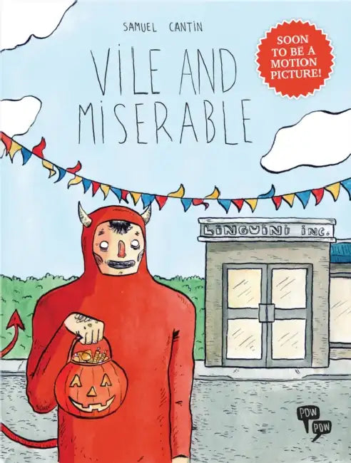 Vile and Miserable by Samuel Cantin