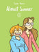 Almost Summer 1 by Sophie Bédard, Helge Dascher, Robin Lang