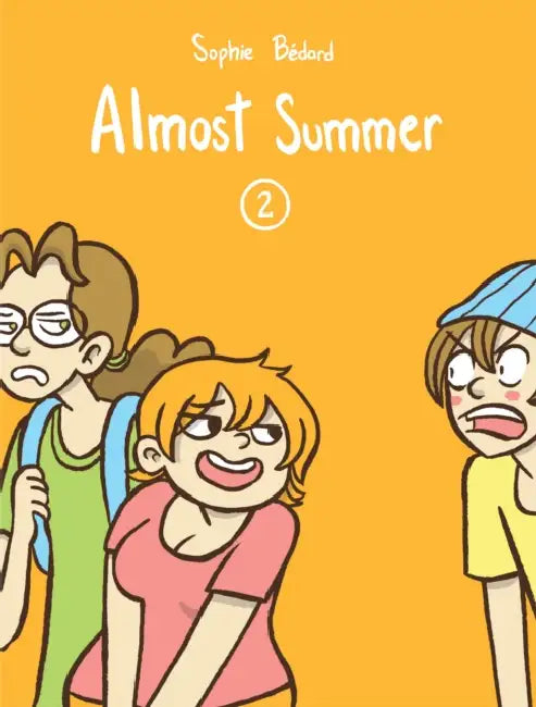Almost Summer 2 by Sophie Bédard, Helge Dascher, Robin Lang
