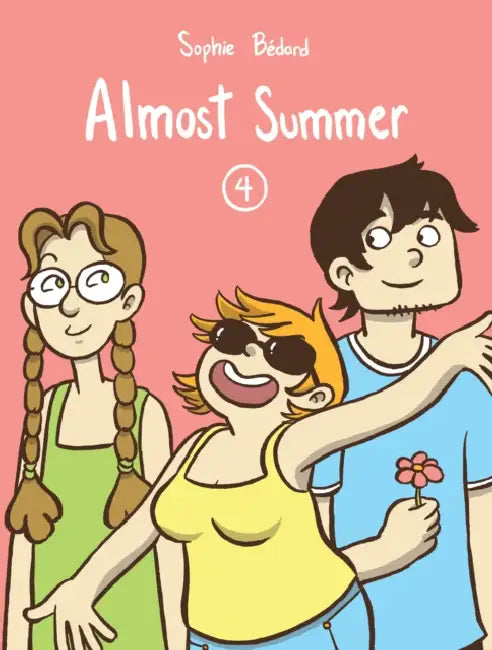 Almost Summer 4 by Sophie Bédard, Helge Dascher, Robin Lang