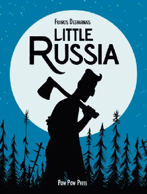 Little Russia by Francis Desharnais