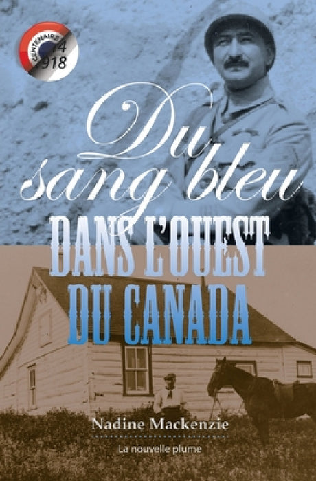 Du sang bleu dans l'ouest by Nadine MacKenzie