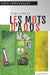 Le meilleur de Les Mots d'ados by Laurier Gareau, Denis Rouleau