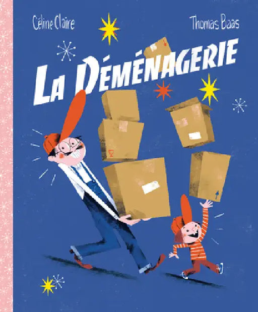 La Déménagerie by Céline Claire, Thomas Baas