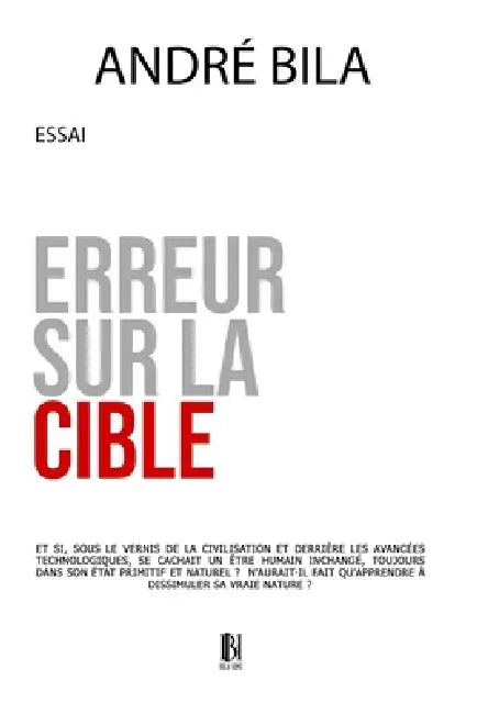 Erreur Sur La Cible by Andre Bila