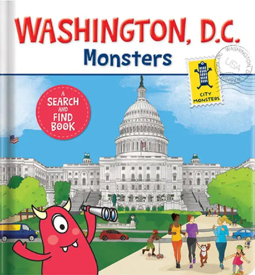 Washington D.C. Monsters: A Search-And-Find Book by Rebecca K. Moeller