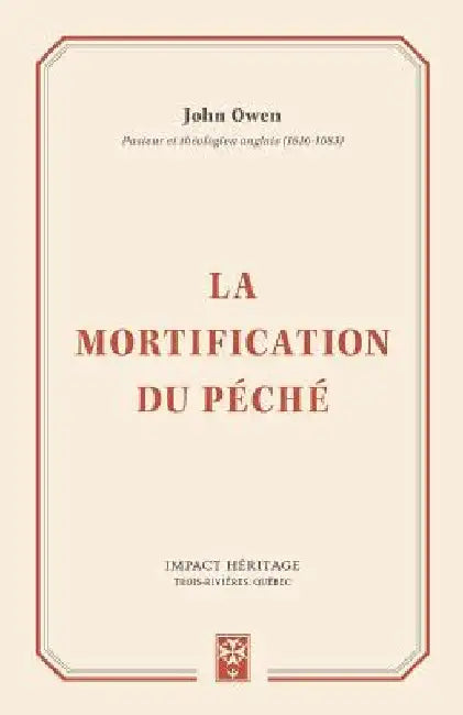 La Mortification Du P by Owen, John