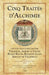 Cinq Traités d'Alchimie by Poisson, Albert