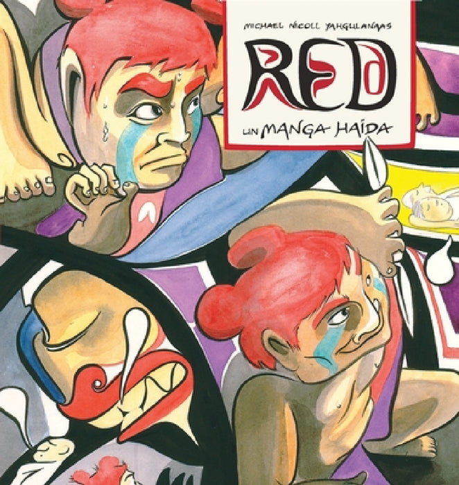 Red: Un manga haïda by Michael Nicoll Yahgulanaas, Marc Fournier