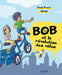 Bob Et La Révolution Des Vélos by Josh Freed, Satoji
