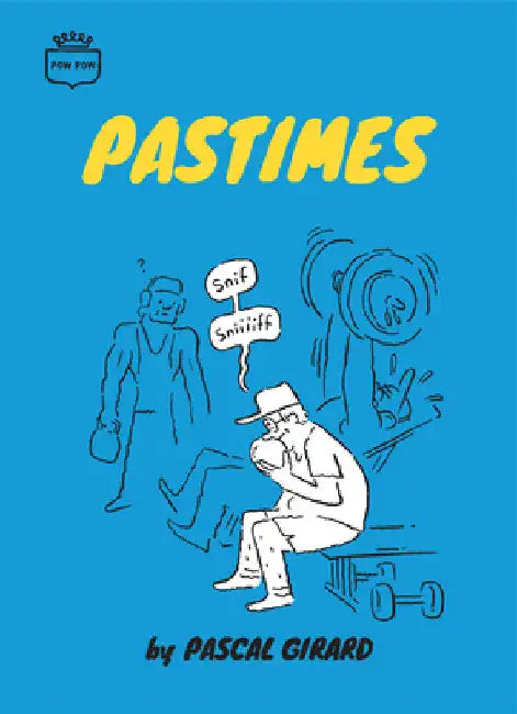Pastimes by Pascal Girard