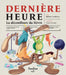 Dernière Heure: La Déconfiture Du Lièvre by Robert Soulières, Sans Cravate