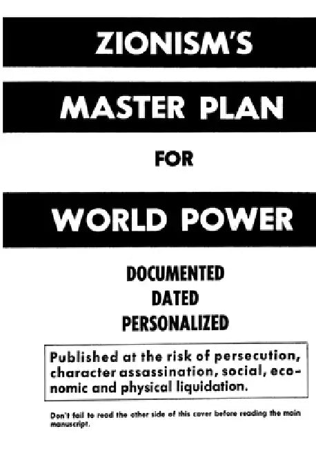 Zionism's Master Plan for World Power by Stephen Paulsen