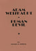 Adam Weishaupt: A Human Devil by Gerald B. Winrod