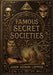 Famous Secret Societies by John Heron Lepper, Ultimatum Editions