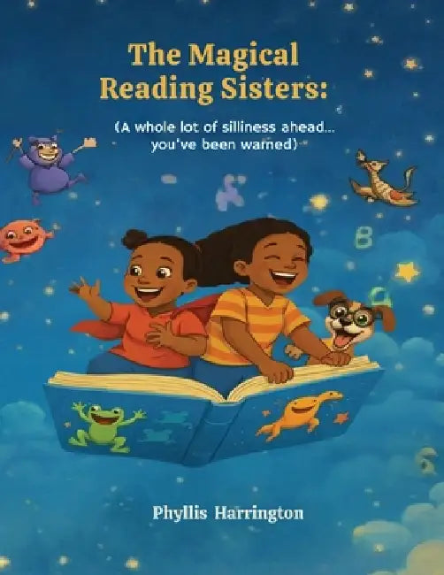 The Magical Reading Sisters by Phyllis Harrington
