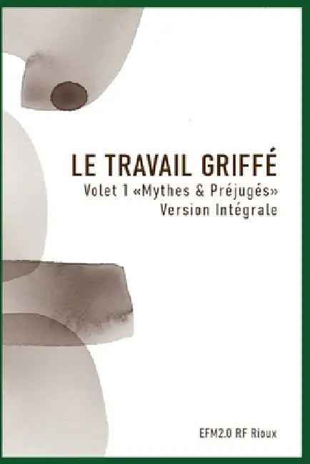 Mythes & Préjugés - Version Intégrale by Rf Rioux