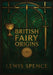 British Fairy Origins by Spence Lewis, Ultimatum Editions