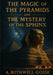 The Magic of the Pyramids and the Mystery of the Sphinx by Aimée Bothwell-Gosse, Ultimatum Editions