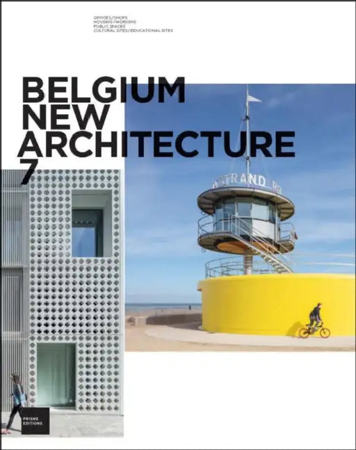 Belgium New Architecture 7 by Ouvrage collectif architectures