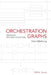 Orchestration Graphs: Modeling Scalable Education by Pierre Dillenbourg
