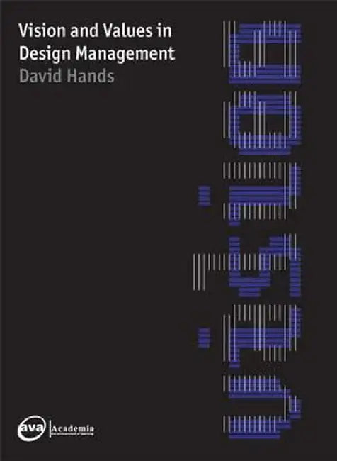 Vision & Values in Design Management by David Hands