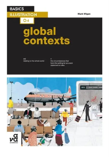Global Contexts - Basics Illustration 04 by Mark 'Wigan' Williams