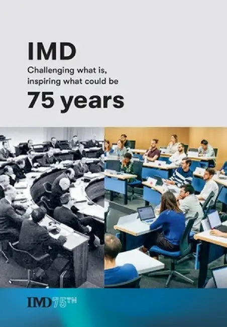 IMD 75 years: Challenging what is, inspiring what could be by Jeremy Kourdi