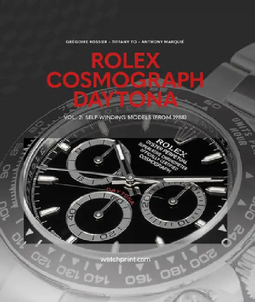 Rolex Cosmograph Daytona: Self-Winding Models (from 1988) by Gregoire Rossier