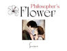 Philosopher's Flower: The existence of a solitary artist is irrevocably disrupted by a single moment with a movie star by Saurme