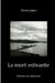 La mort estivante by Julien, Pierre