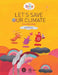 The Ouka World: Let's Save Our Climate by Carole Stora-Calté