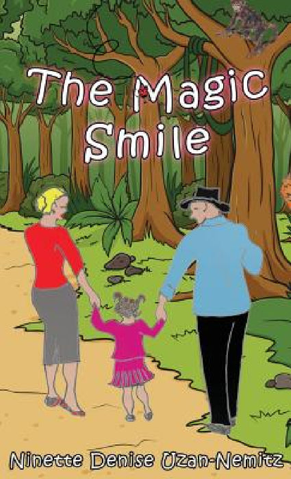 The Magic Smile by Ninette Denise Uzan-Nemitz