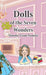 Dolls of the Seven Wonders by Ninette Denise Uzan-Nemitz
