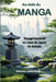 Au-delà du MANGA: Voyage immersif au coeur du Japon de demain by Dolores Larroque