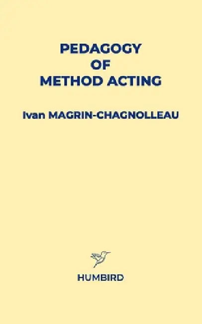 Pedagogy of Method Acting by Ivan Magrin-Chagnolleau