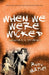 When We Were Wicked by Ruth Hartley