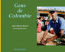 Gens de Colombie by Jean-Michel Bonni, Jean-Michel Bonni