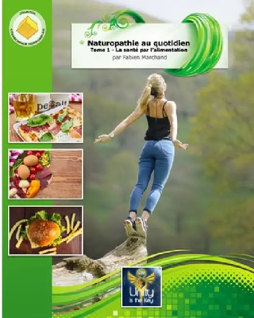 Naturopathie au quotidien: La santé par l'alimentation by Marchand, Fabien