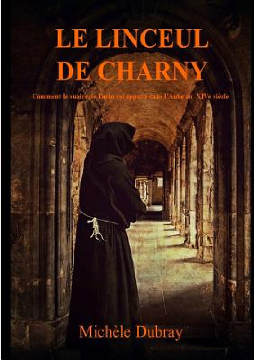 Le Linceul de Charny by Michele Dubray