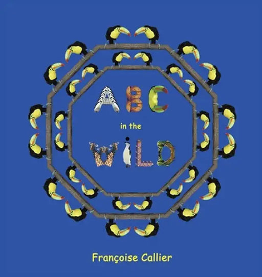 ABC in the Wild by Francoise Callier