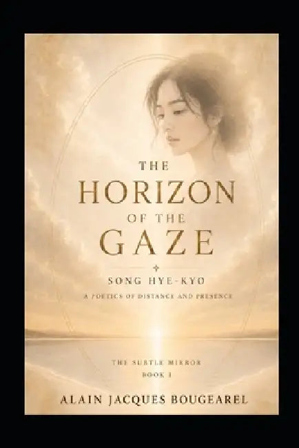 Song Hye-kyo / 송혜교 - The Horizon of the Gaze by Alain Jacques Bougearel