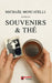 Souvenirs & Thé by Michaël Moscatelli