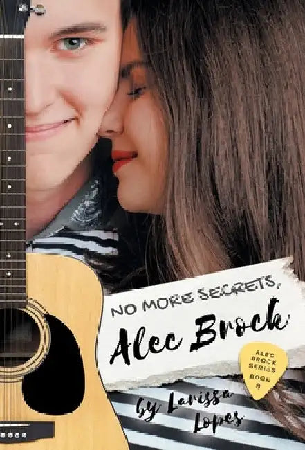 No More Secrets, Alec Brock by Larissa Lopes