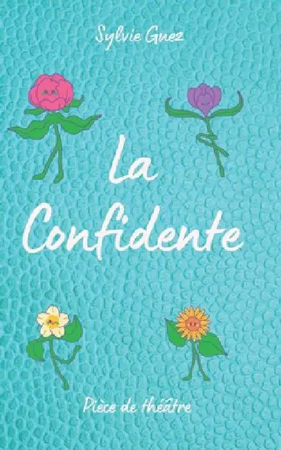 La Confidente by Guez, Sylvie