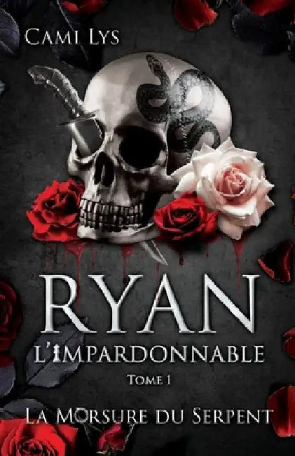 Ryan, l'Impardonnable by Lys, Cami