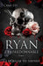Ryan, l'Impardonnable by Lys, Cami