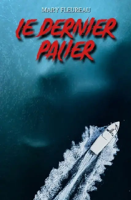 Le Dernier Palier: thriller horrifique (slasher) by Fleureau, Mary