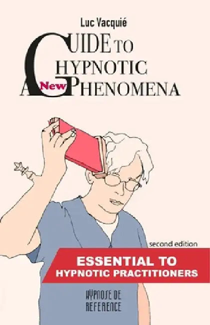 A new Guide to Hypnotic Phenomena: Essential to hypnotic practitioners by Merlin Stutz