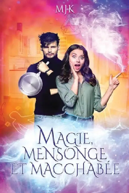 Magie, mensonge et macchabée by Mjk